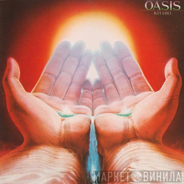 Kitaro - Oasis