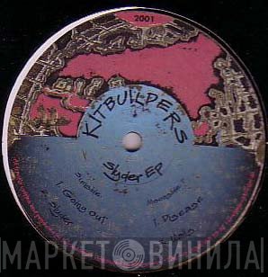 Kitbuilders - Slyder EP