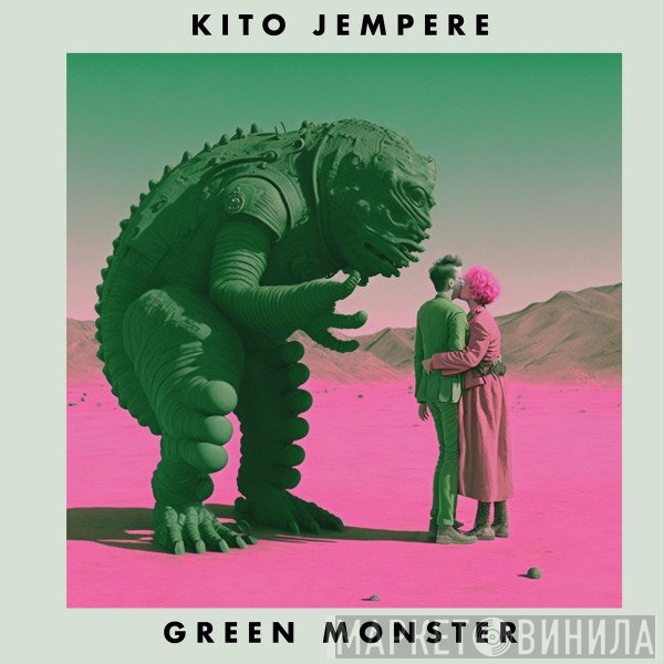 Kito Jempere - Green Monster