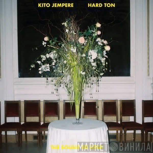 Kito Jempere - The Sound Of Love ft. Hard Ton