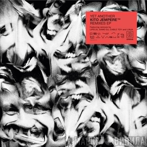 Kito Jempere - Yet Another Kito Jempere Remixes EP
