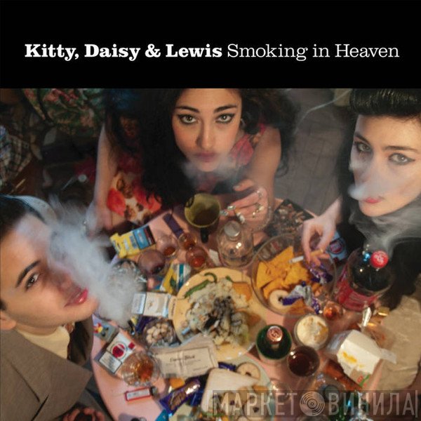 Kitty, Daisy & Lewis  - Smoking In Heaven