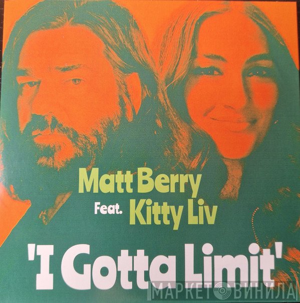 Kitty Durham, Matt Berry  - I Gotta Limit