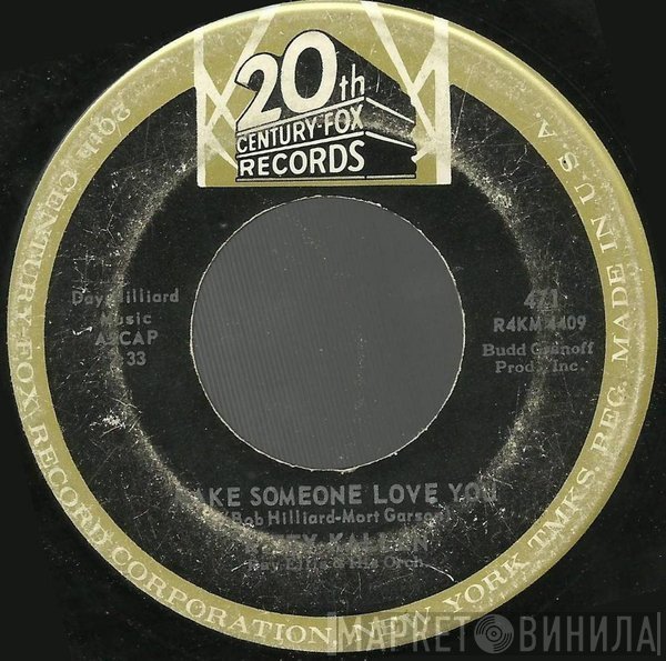 Kitty Kallen - Make Someone Love You