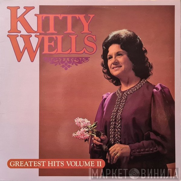 Kitty Wells - Greatest Hits - Volume II