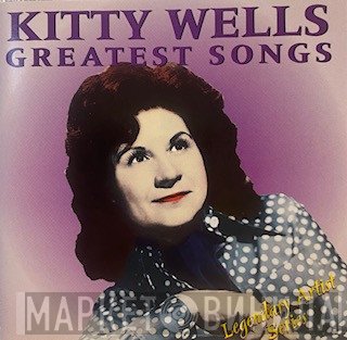 Kitty Wells - Greatest Songs