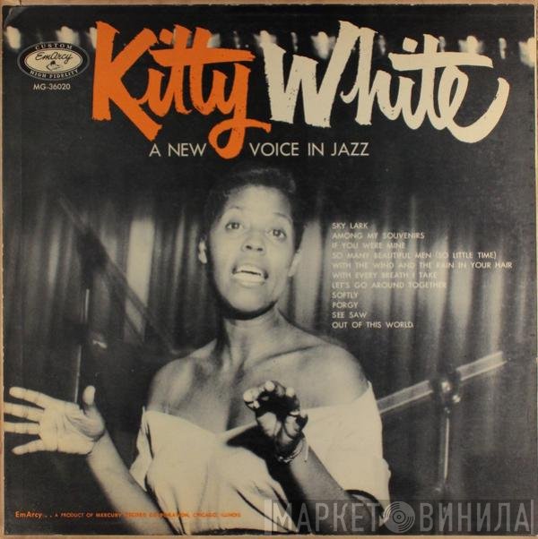 Kitty White  - A New Voice In Jazz