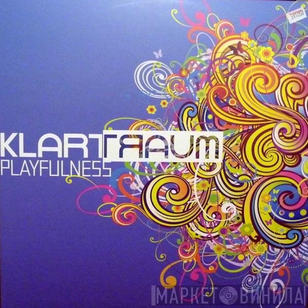 Klartraum  - Playfulness