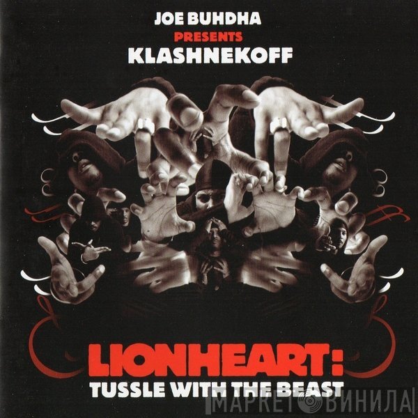 Klashnekoff, Joe Buhdha - Lionheart: Tussle With The Beast