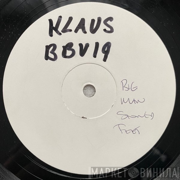 Klaus Hill - Big Man / Stoned Feet