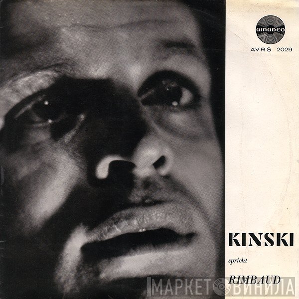 Klaus Kinski Spricht Arthur Rimbaud  - Kinski Spricht Rimbaud