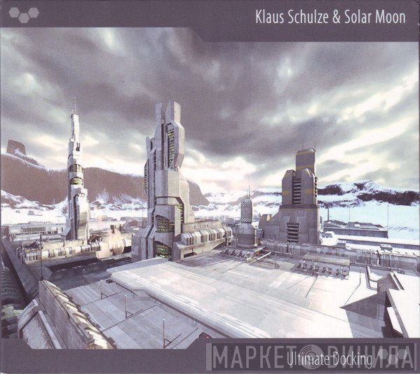 Klaus Schulze & Solar Moon  - Ultimate Docking