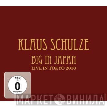 Klaus Schulze - Big In Japan (Live In Tokyo 2010)