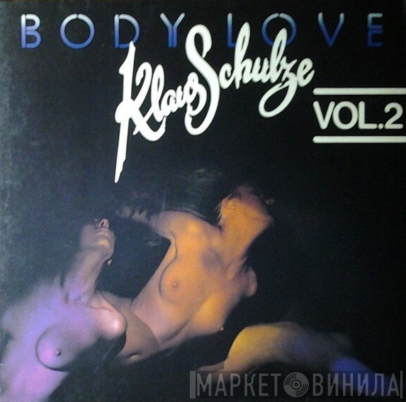 Klaus Schulze  - Body Love Vol.2