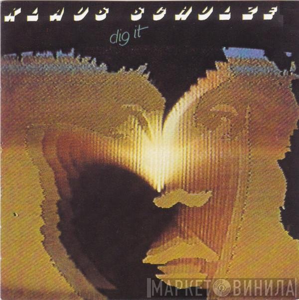 Klaus Schulze  - Dig It