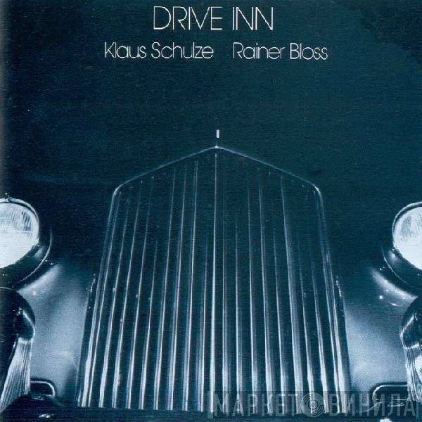 Klaus Schulze, Rainer Bloss  - Drive Inn