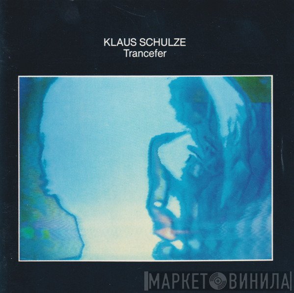 Klaus Schulze  - Trancefer