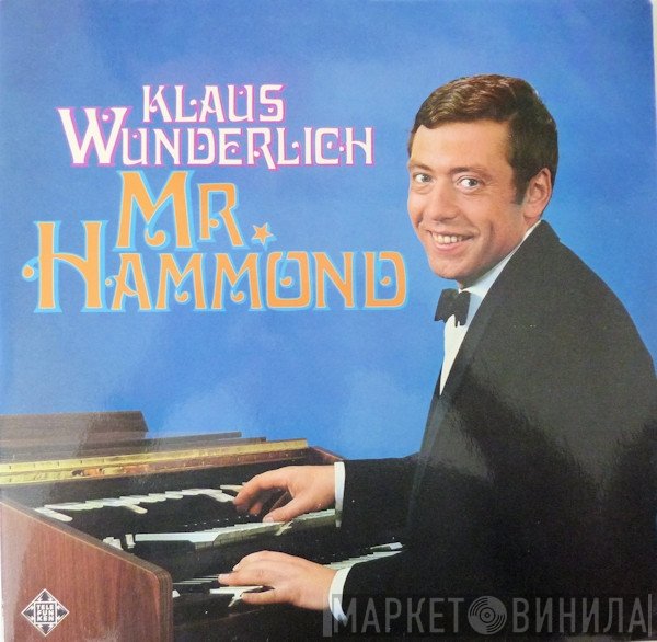 Klaus Wunderlich - Mr. Hammond