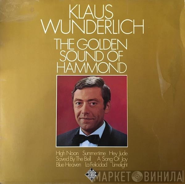 Klaus Wunderlich - The Golden Sound Of Hammond