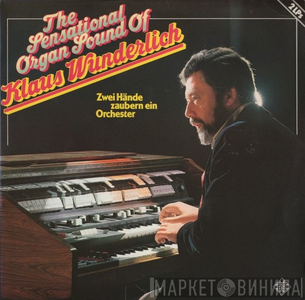 Klaus Wunderlich - The Sensational Organ Sound Of Klaus Wunderlich