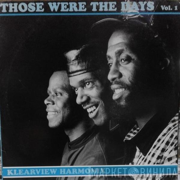 Klearview Harmonix - Those Were The Days Vol. 1