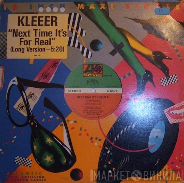 Kleeer  - Next Time It's For Real