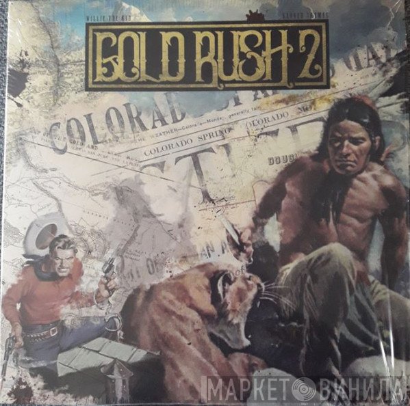 Klever Skemes, Willie The Kid  - Gold Rush 2