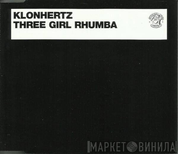 Klonhertz - Three Girl Rhumba