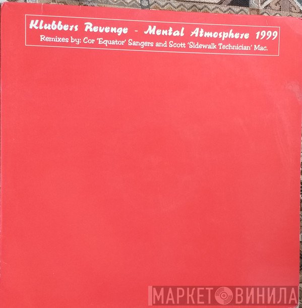 Klubbers Revenge - Mental Atmosphere 1999