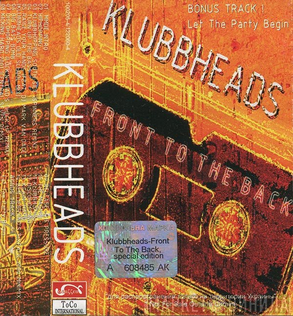 Klubbheads  - Front To The Back