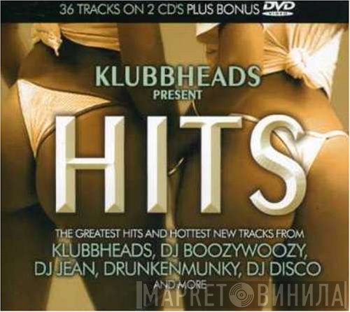 Klubbheads  - Hits