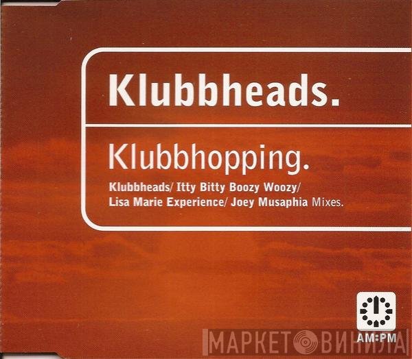 Klubbheads - Klubbhopping
