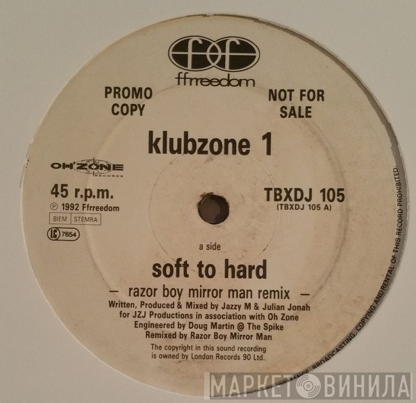 Klubzone 1 - Soft To Hard (Remix)