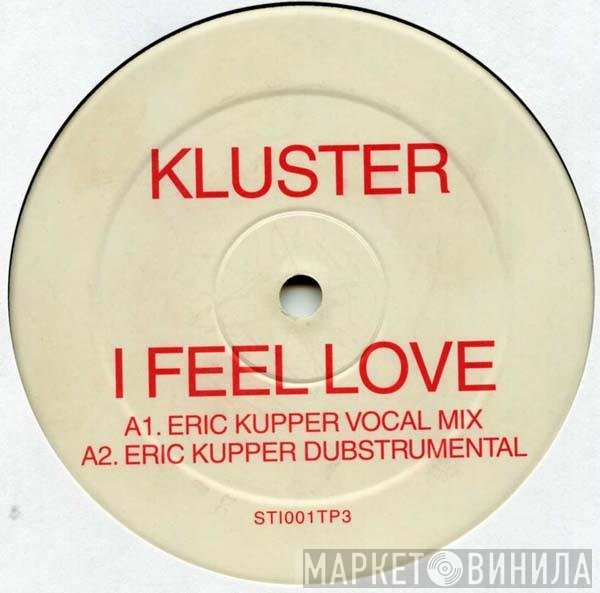 Kluster - I Feel Love