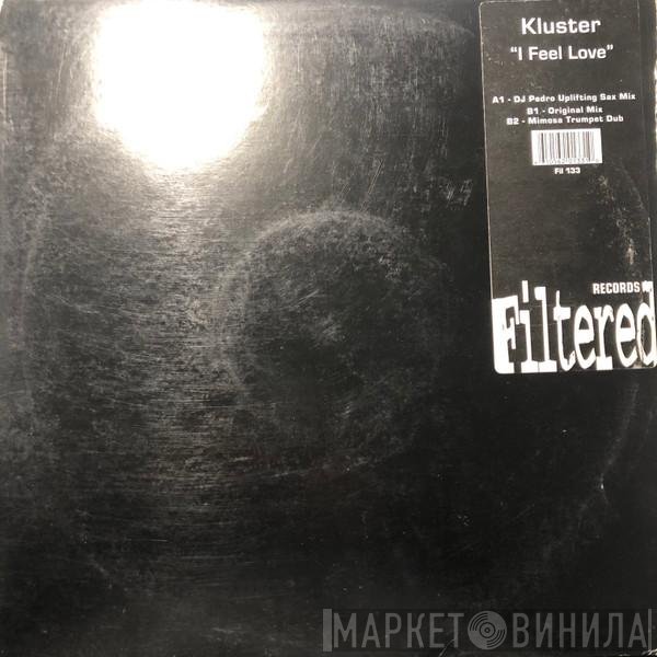 Kluster - I Feel Love