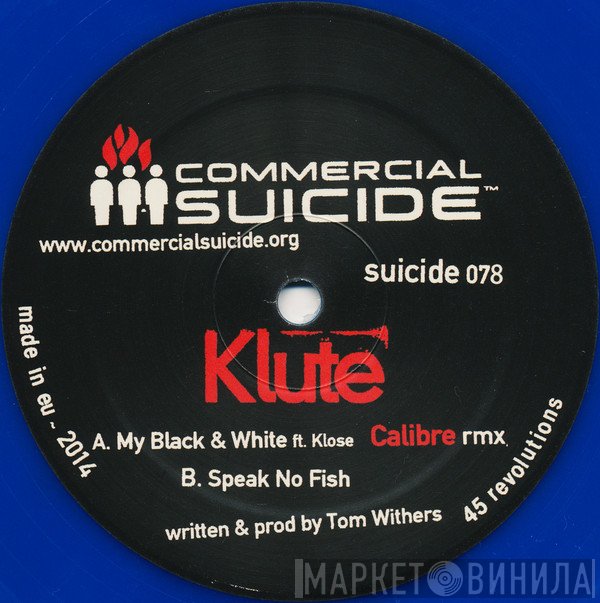 Klute - My Black & White (Calibre Rmx) / Speak No Fish