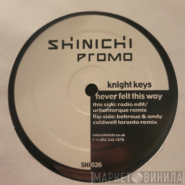 Knight Keys - Never Felt This Way