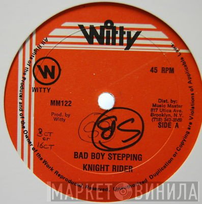 Knight Rider - Bad Boy Stepping