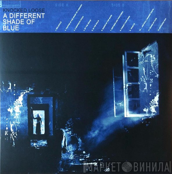 Knocked Loose - A Different Shade Of Blue