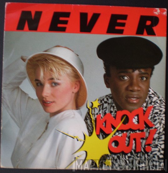 Knockout   - Never