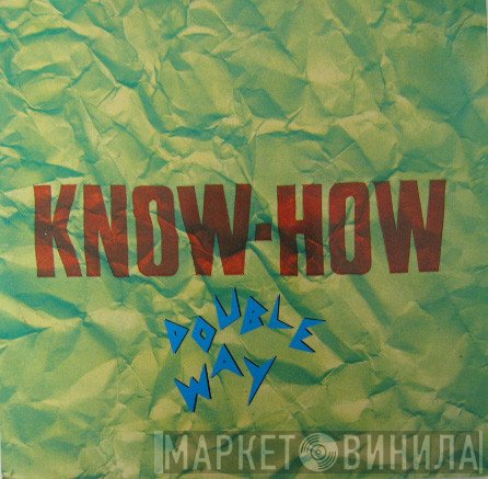 Know How  - Double Way