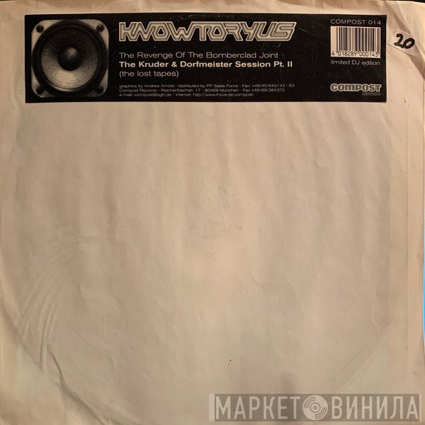 Knowtoryus - The Revenge Of The Bomberclad Joint: The Kruder & Dorfmeister Session Pt. II (The Lost Tapes)