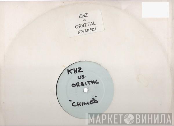 Knuckleheadz vs. Orbital  - Chimed