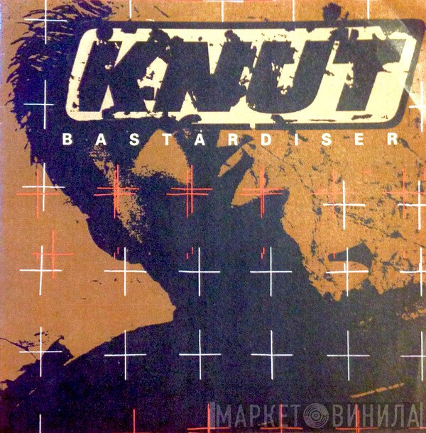 Knut  - Bastardiser