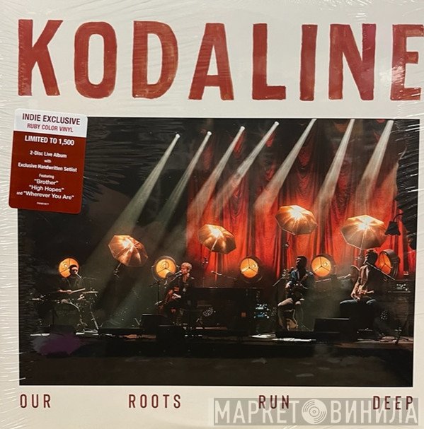 Kodaline  - Our Roots Run Deep
