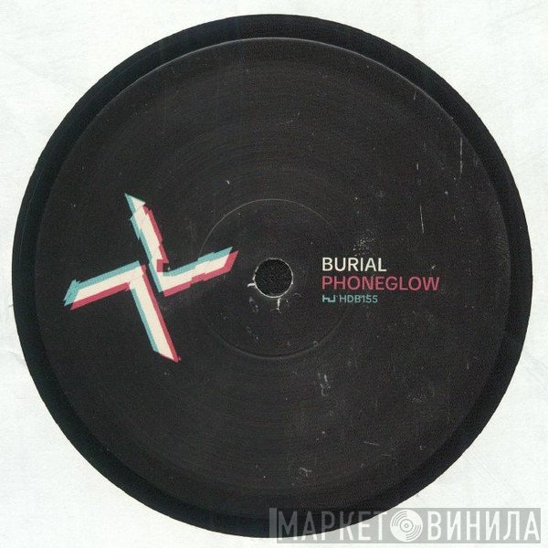 Kode9, Burial - Phoneglow / Eyes Go Blank