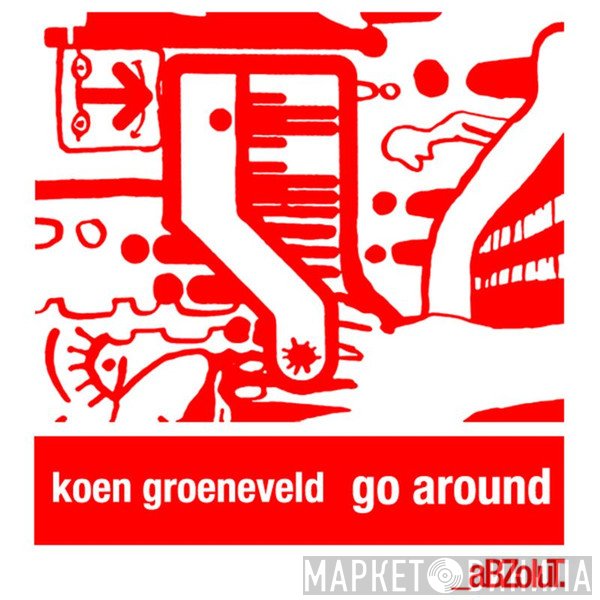 Koen Groeneveld  - Go Around
