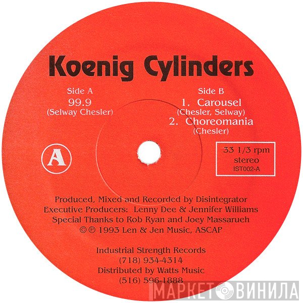 Koenig Cylinders - 99.9