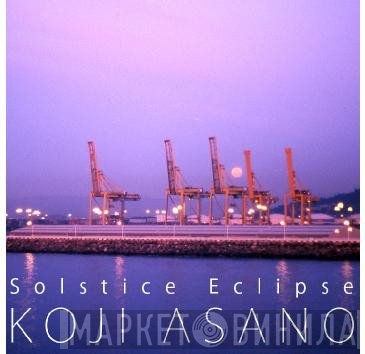 Koji Asano  - Solstice Eclipse
