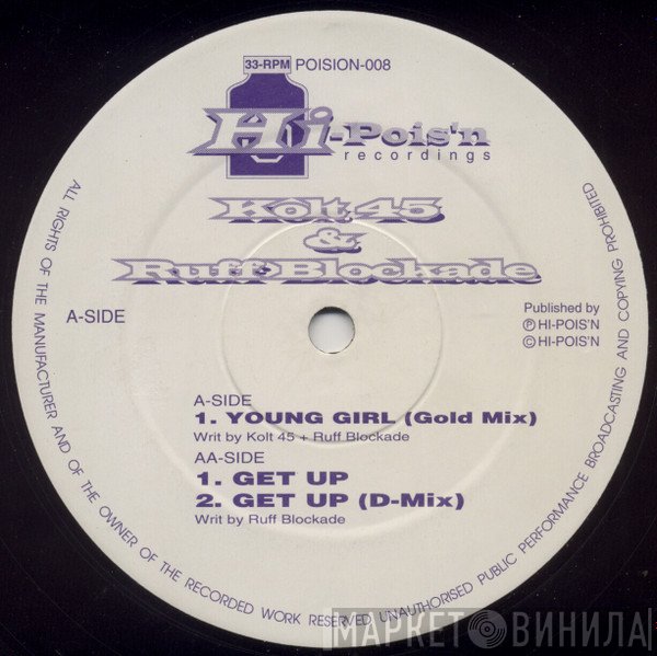 Kolt 45, Ruff Blockade - Young Girl / Get Up
